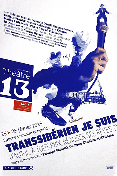 Спектакль Транссибирский я, постановка Philippe Fenwick во Франции